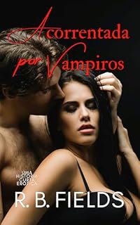 Livro Acorrentada Por Vampiros: Uma história curta erótica