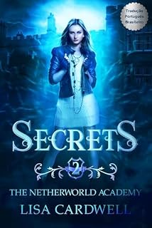 Livro Secrets: Netherworld Academy Book 2