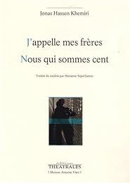 J'appelle mes frères