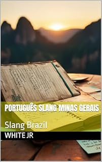 Livro Português Slang Minas Gerais: Slang Brazil