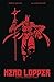 Head Lopper Volume 2: Head Lopper and the Crimson Tower by