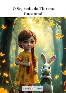 Livro O Segredo da Floresta Encantada