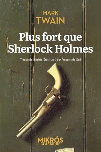 Plus fort que Sherlock Holmes
