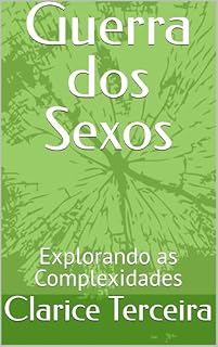 Livro Guerra dos Sexos: Explorando as Complexidades