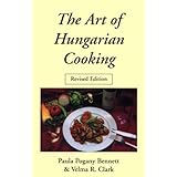 Art of Hungarian Cooking (Hippocrene International Cookbook Classics)