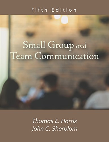 Small Group and Team Communication, Fifth Edition
