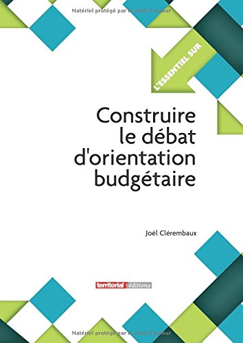 Construire le débat d'orientation budgétaire