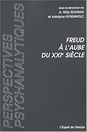 Freud à l'aube du XXIe siècle