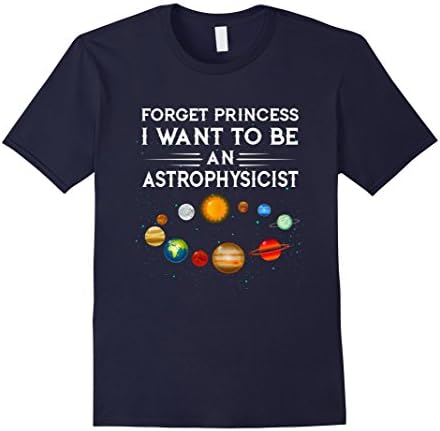 Men's Forget Princess I want to be an Astrophysicist T-Shirt 3XL Navy