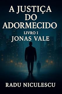 Livro A Justiça do Adormecido: Jonas Vale