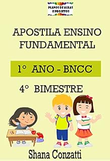 Livro Apostilas BNCC: 1° ano do fundamental – 4° BIMESTRE (Apostilas Bimestrais - Ensino Fundamental)