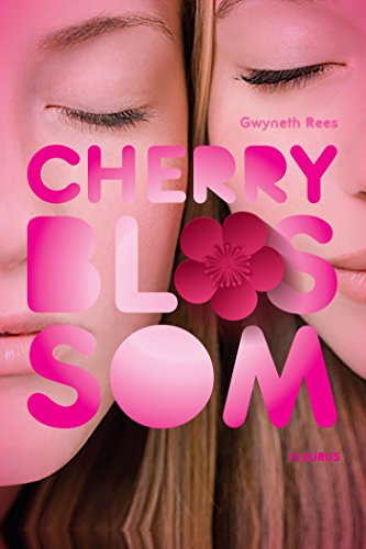 Cherry Blossom (French Edition) by Gwyneth Rees