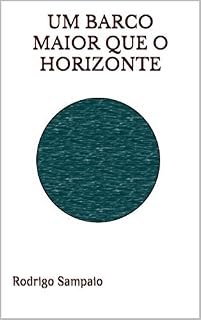 Livro Um Barco maior que o Horizonte