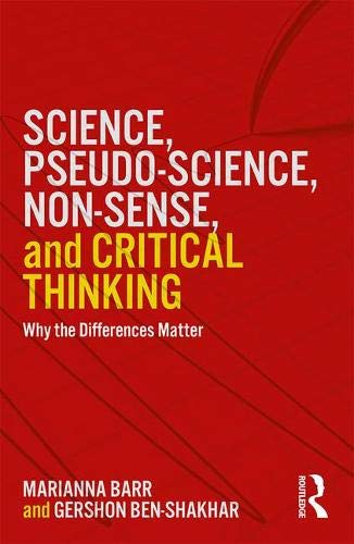 [Best] Science, Pseudo-science, Non-sense, and Critical Thinking: Why the Differences Matter<br />K.I.N.D.L.E