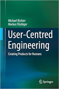 User-Centred Engineering: Creating Products for Humans User-Centred Engineering: Creating Products for Humans