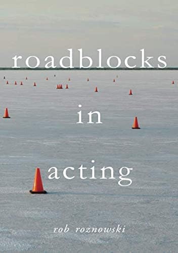 Roadblocks in Acting