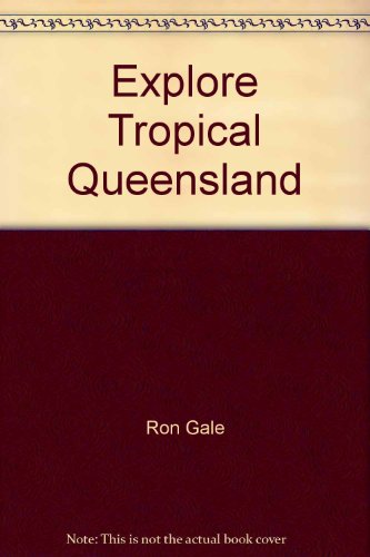 Explore tropical Queensland