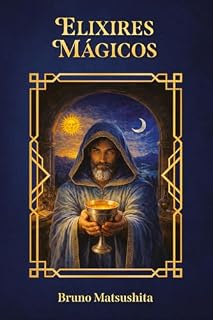 Livro Elixires Mágicos (Alquimia Moderna)