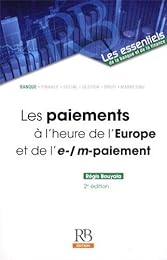 Les  paiements à l'heure de l'Europe et de l'e-m-paiement