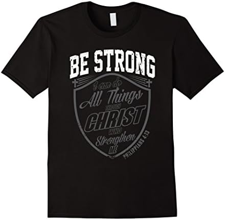 Men's Be Strong Uplifting Bible Quote Religious T-Shirt XL Black