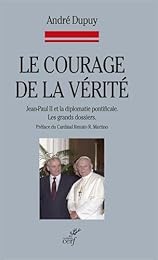 Le  courage de la vérité