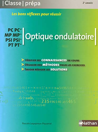 Amazon Fr Optique Ondulatoire Pc Pc Mp Mp Psi Psi Pt Pt 2e Annee Legagneux Piquemal Pascale Livres