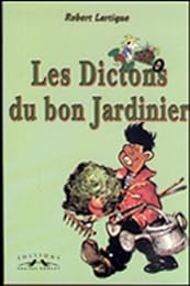 Les  dictons du bon jardinier