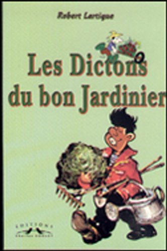 Les  dictons du bon jardinier