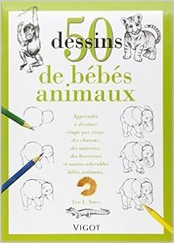 Amazonfr 50 Dessins De Bébés Animaux Apprendre à - 