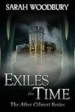 Exiles in Time (The After Cilmeri Series)