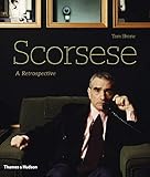 Scorsese: A Retrospective by T. Shone