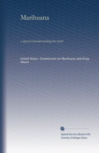 Marihuana: a signal of misunderstanding; first report