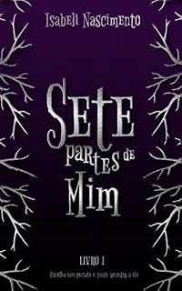 Livro Sete Partes de Mim (Terras de Ninguém Livro 1)