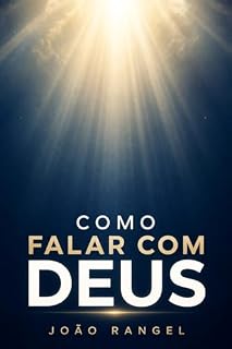 Livro COMO FALAR COM DEUS