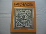 Patchwork (The Scribner Needlecrafts Library) by 
