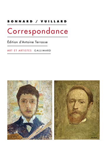 Correspondance Bonnard-Vuillard by a. Terrasse