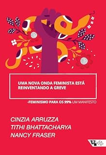 Livro Uma nova onda feminista está reinventando a greve