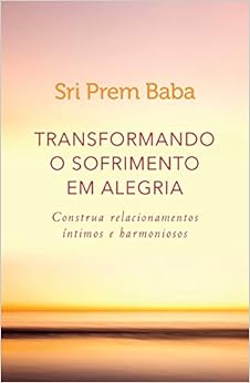 Transformando o Sofrimento em Alegria