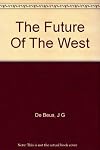The Future of the West