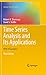 Time Series Analysis and Its Applications: With R Examples (Springer Texts in Statistics)
