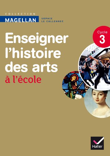 Enseigner l'histoire des arts à l'école