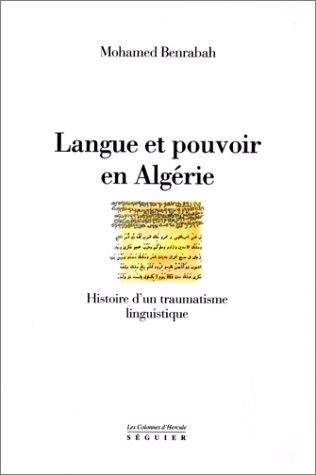Amazonfr Langue Et Pouvoir En Algérie Histoire Dun - 