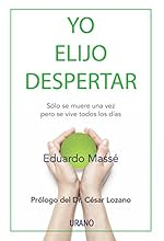 Yo elijo despertar (Spanish Edition)
