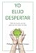 Yo elijo despertar (Spanish Edition) - Book by Eduardo Massé