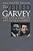 The Veiled Garvey: The Life and Times of Amy Jacques Garvey (Gender and American Culture)