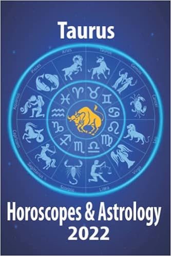 Taurus Horoscope Astrology 2022 Secret Astrological Compass Predictions By Star Numbers Fortune And Personality Year Of The Tiger 2022 Chernaya Jupiter 9798499319246 Amazon Com Books