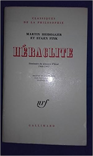 Heraclite Seminaire Du Semestre D Hiver 1966 1967 Amazon Fr Heidegger Fink Livres