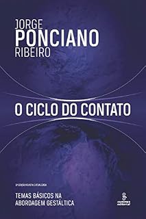 Livro O ciclo do contato: Temas básicos na abordagem gestáltica