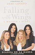 Falling with Wings: A Mother's Story
