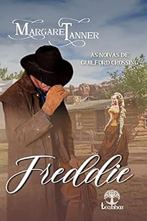 Livro Freddie (Noivas de Guilford Crossing Livro 2)